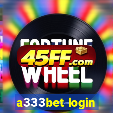 a333bet login